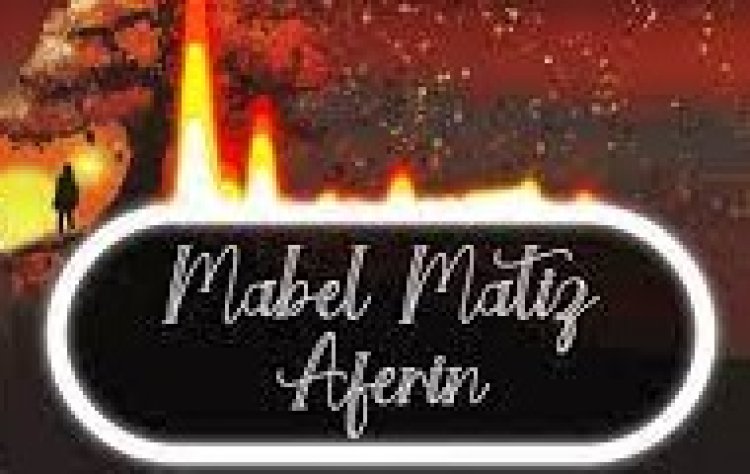 Mabel Matiz - Aferin şarkı sözleri