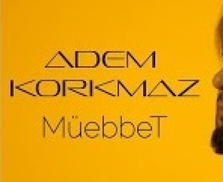 Adem Korkmaz - Müebbet şarkı sözleri