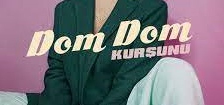 Dilan - Dom Dom Kurşunu şarkı sözleri 