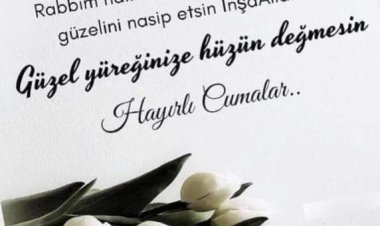 Günaydın  Hayırlı Cumalar