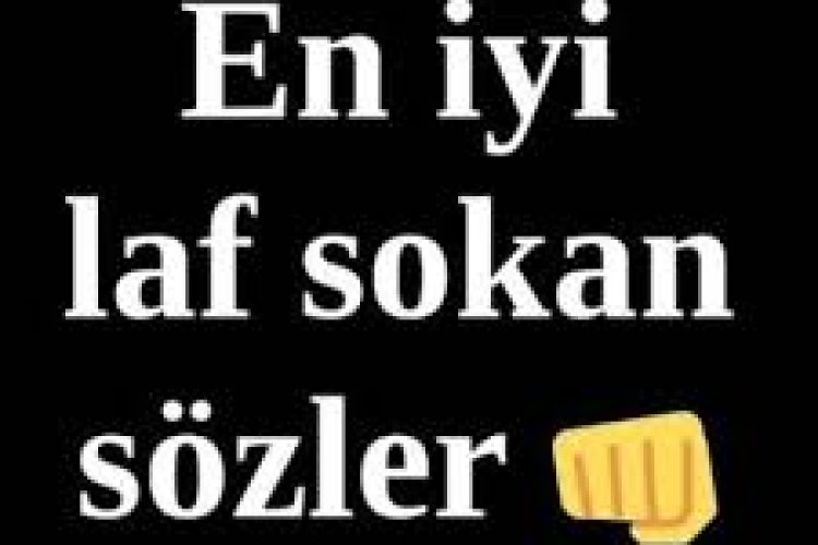 iğneleyici sözler laf sokan sözler