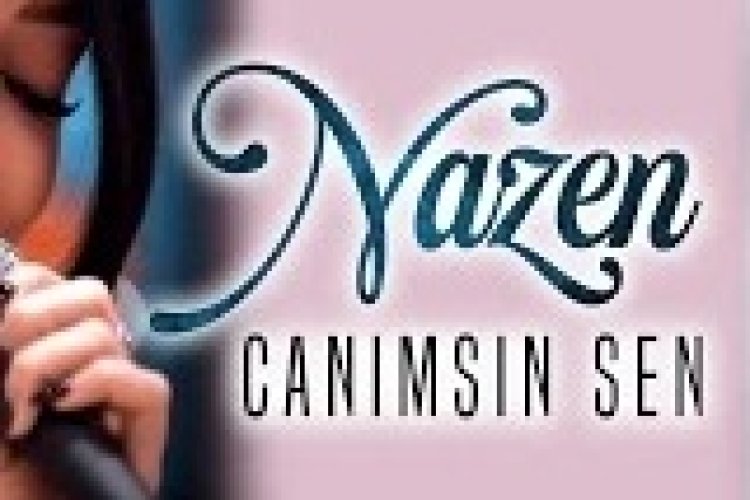 Nazen - Canımsın Sen