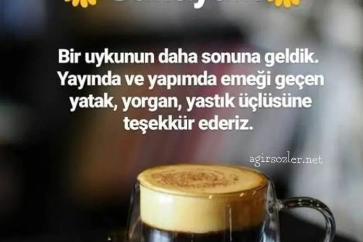 Kahveli sözler uyku sözleri