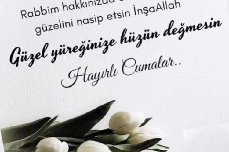 Günaydın Hayırlı Cumalar