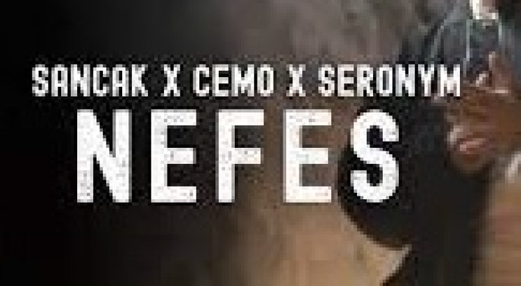 Sancak - Cemo - Seronym - Nefes şarkı sözleri