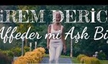 İrem Derici - Affeder mi Aşk Bizi