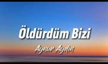 Aynur Aydın - Öldürdüm Bizi şarkı sözleri