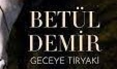 Betül Demir - Geceye Tiryaki şarkı sözleri
