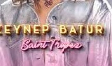 Zeynep Batur - Saint Tropez şarkı sözleri