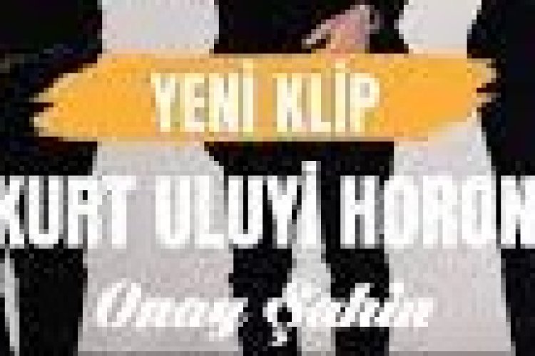Onay ŞAHİN - KURT ULUYİ