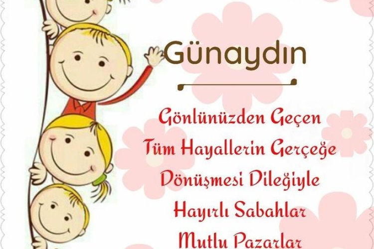Günaydın arkadaşlar