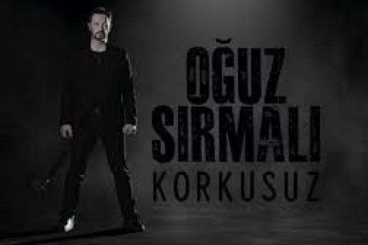 Oğuz Sırmalı - Korkusuz