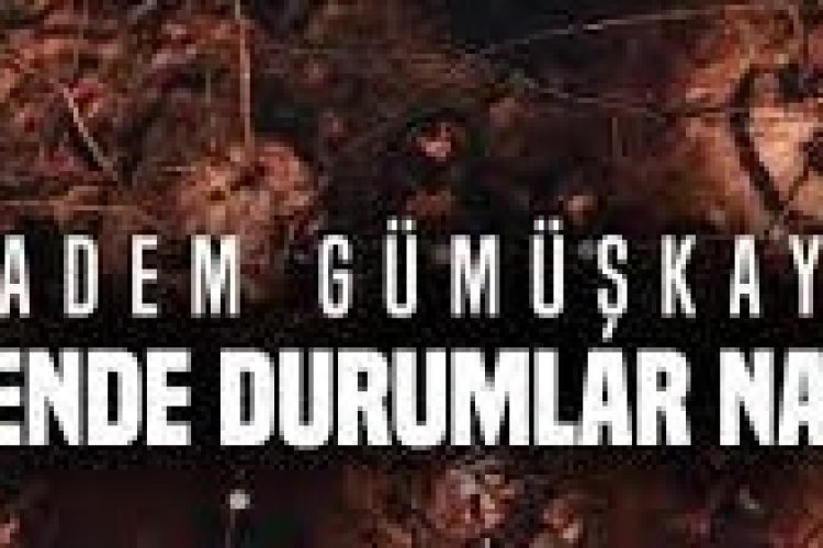Adem Gümüşkaya - Sende Durumlar Nasıl