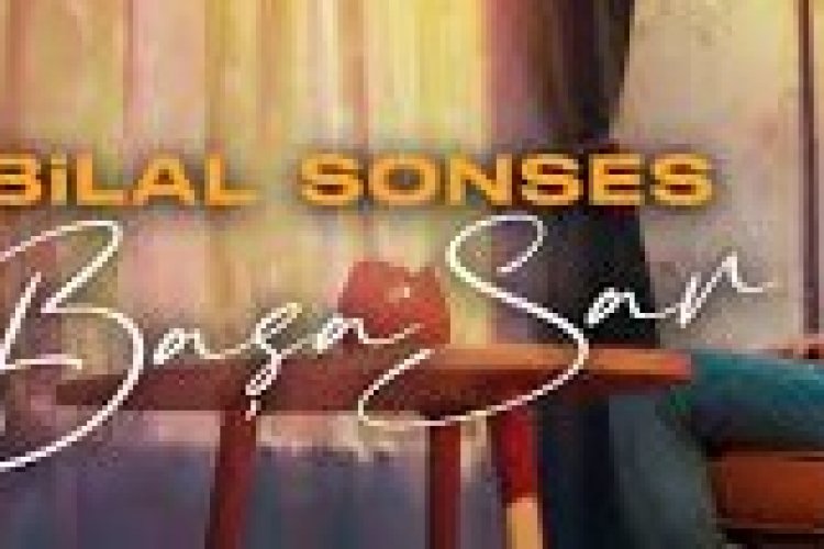 Bilal SONSES - Başa Sar
