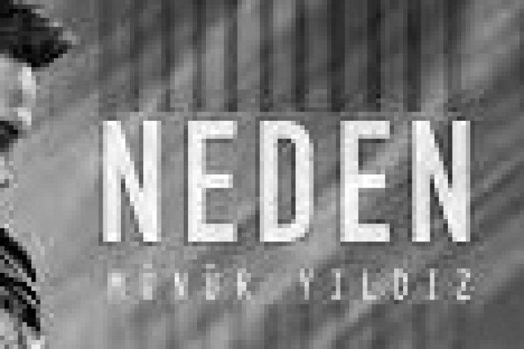 Münür Yıldız - Neden Neden