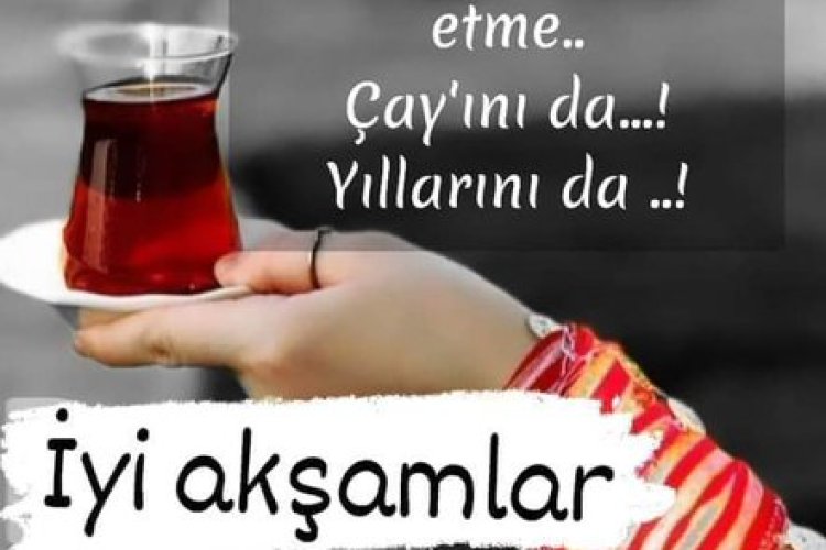Huzurla Geçsin Akşamınız Arkadaşlar
