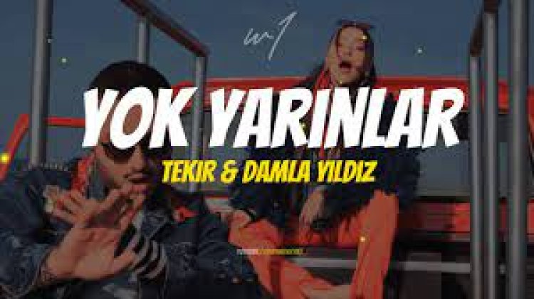 Tekir Damla Yıldız - Yok Yarınlar