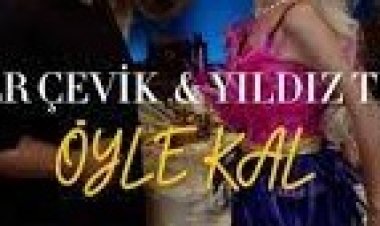 Yener Çevik  Yıldız Tilbe - ÖYLE KAL şarkı sözleri
