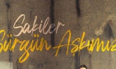 Sakiler - Sürgün Aşkımız şarkı sözleri