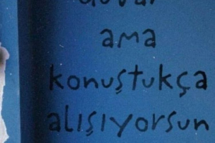 Yazdıklarımı görmeymiş