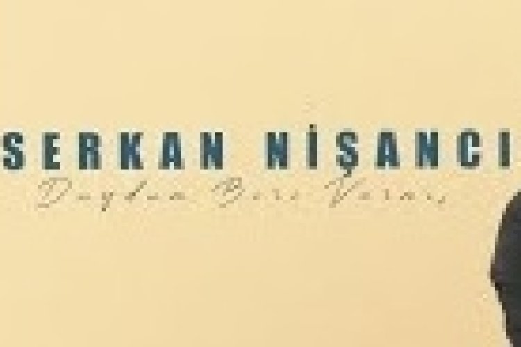 Serkan Nişancı - Duydum Biri Varmış