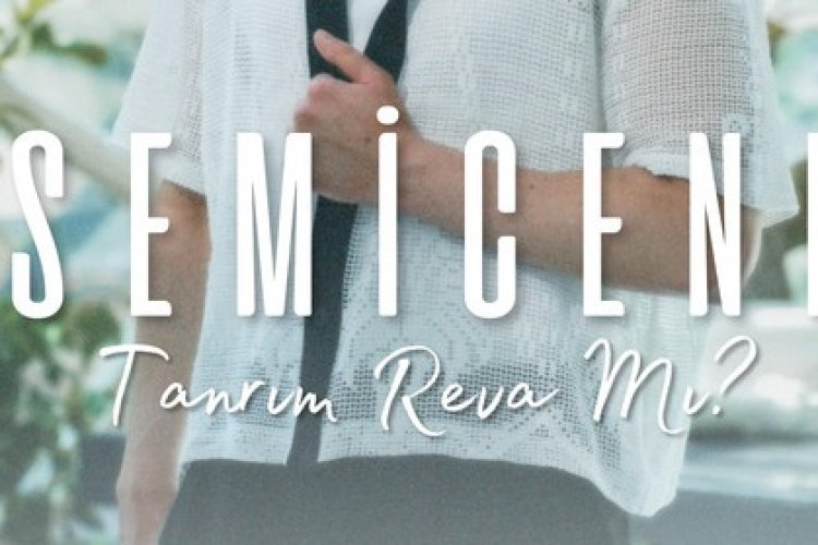 Semicenk - Tanrım Reva Mı