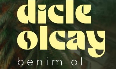 Dicle Olcay - Benim Ol şarkı sözleri