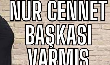 Nur Cennet - Başkası Varmış şarkı sözleri