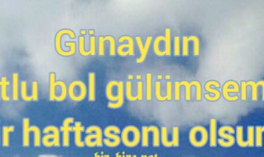 Cumartesi ve Haftasonu KutLamak için ResimLi ve Kısa MesajLar