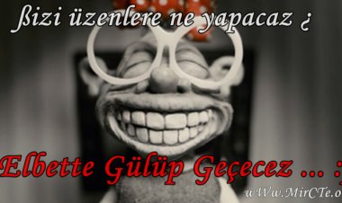 komik sözler,bizi üzenelere ne yapacağız