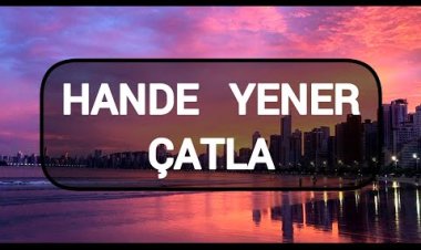 Hande Yener - Çatla şarkı sözleri