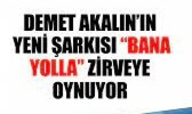 Demet Akalın - Bana Yolla şarkı sözleri