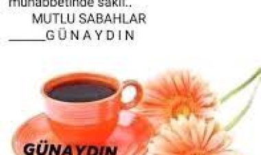 Günaydın yeni güne