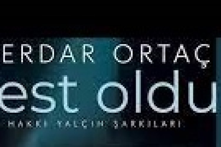 Serdar Ortaç - Jest Oldu