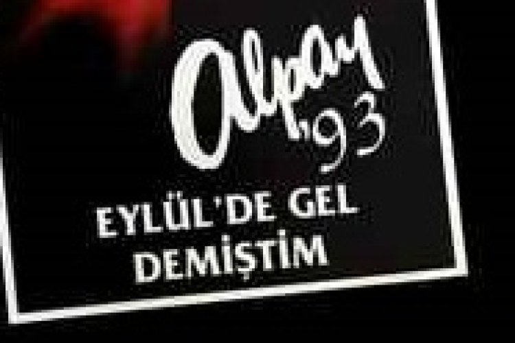 Alpay - Eylülde Gel