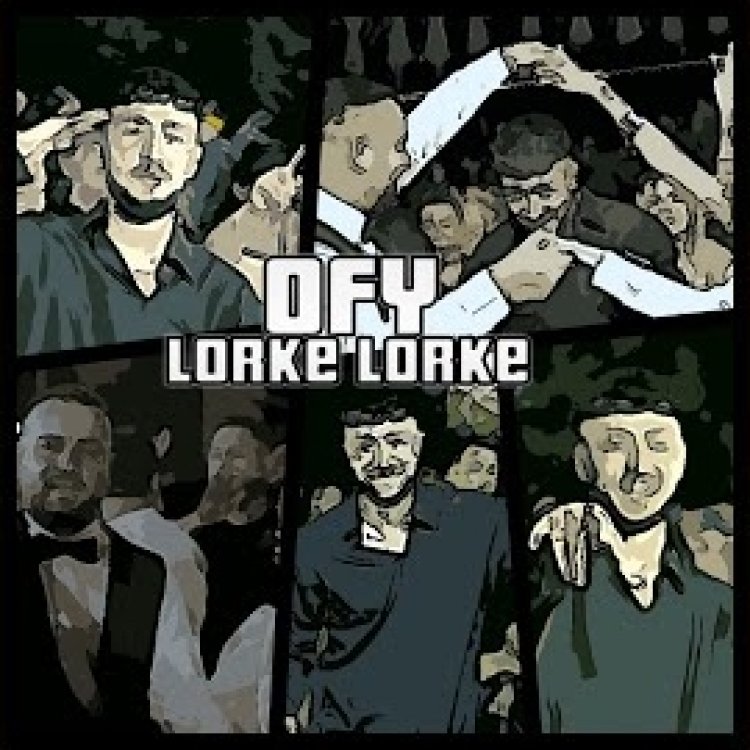 OFY - Lorke şarkı sözleri