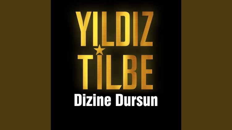 Yıldız Tilbe - Dizine Dursun şarkı sözleri