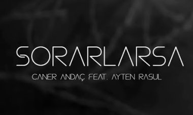 AYTEN RASUL - SORARLARSA şarkı sözleri