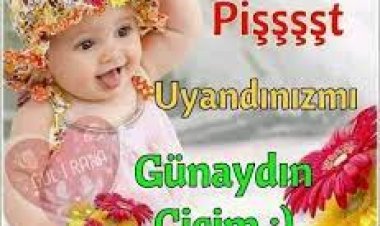 Günaydın bebekler