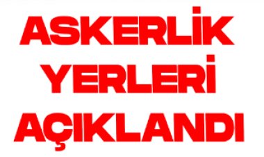 Kasım celbi askerlik yerleri