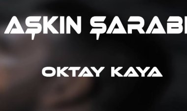 Oktay Kaya - Aşkın Şarabı şarkı sözleri