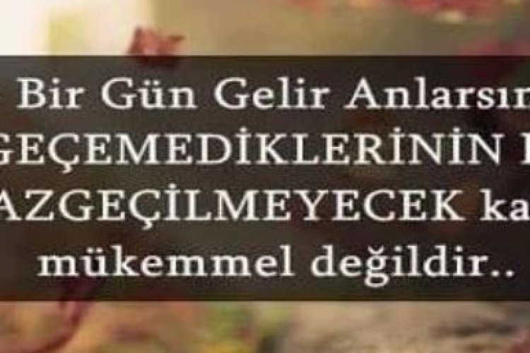 sonra anlarsın ki ? kimse vazgeçilmez değil