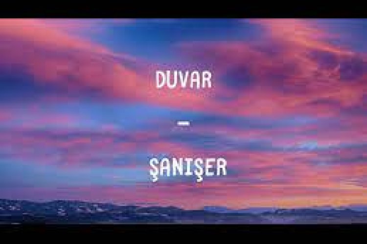 Şanışer - Duvar