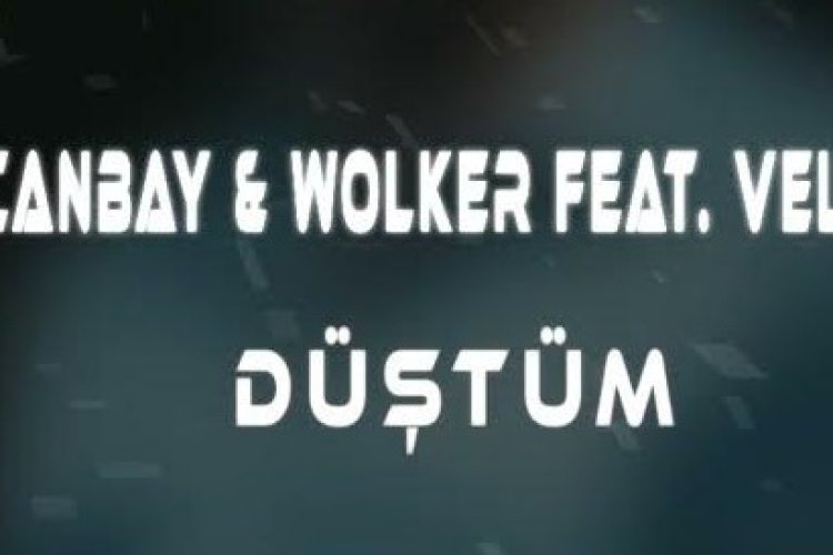Canbay & Wolker feat. Velet - Düştüm