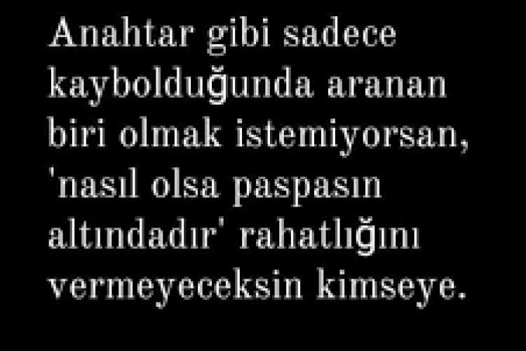 Anahtar Gibi Sadece Kaybolduğunda