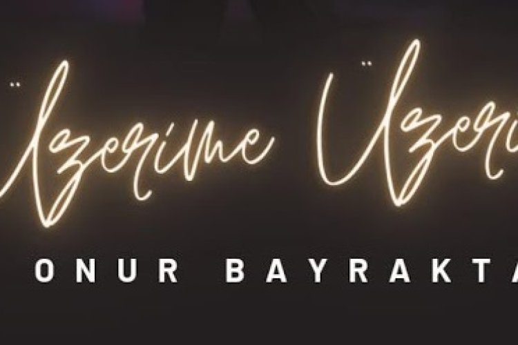 Onur Bayraktar - Üzerime Üzerime