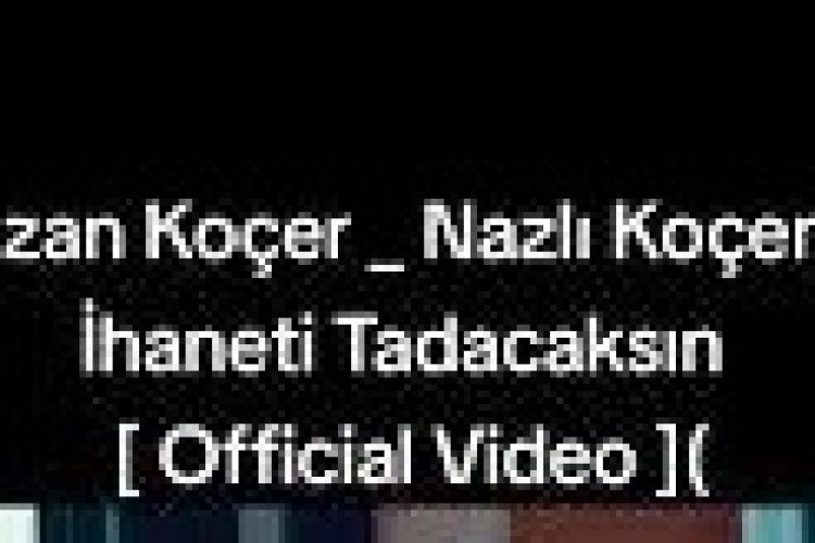 Ozan Koçer Nazli koçer - İhaneti Tadacaksın