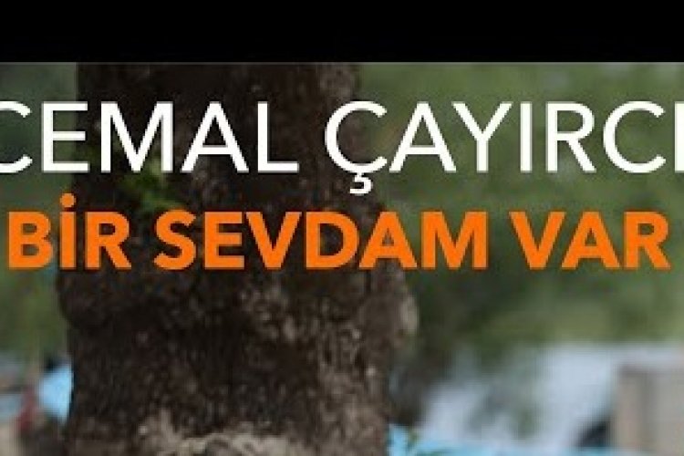 Cemal Çayırcı - Bir Sevdam Var