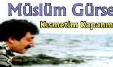 Müslüm Gürses - Kısmetim Kapanmış şarkı sözleri