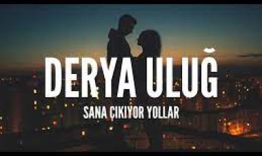 Derya Uluğ - Sana Çıkıyor Yollar şarkı sözleri